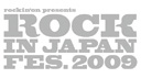 ROCK IN JAPAN FESTIVAL 2009