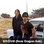 endive(from Dragon Ash）